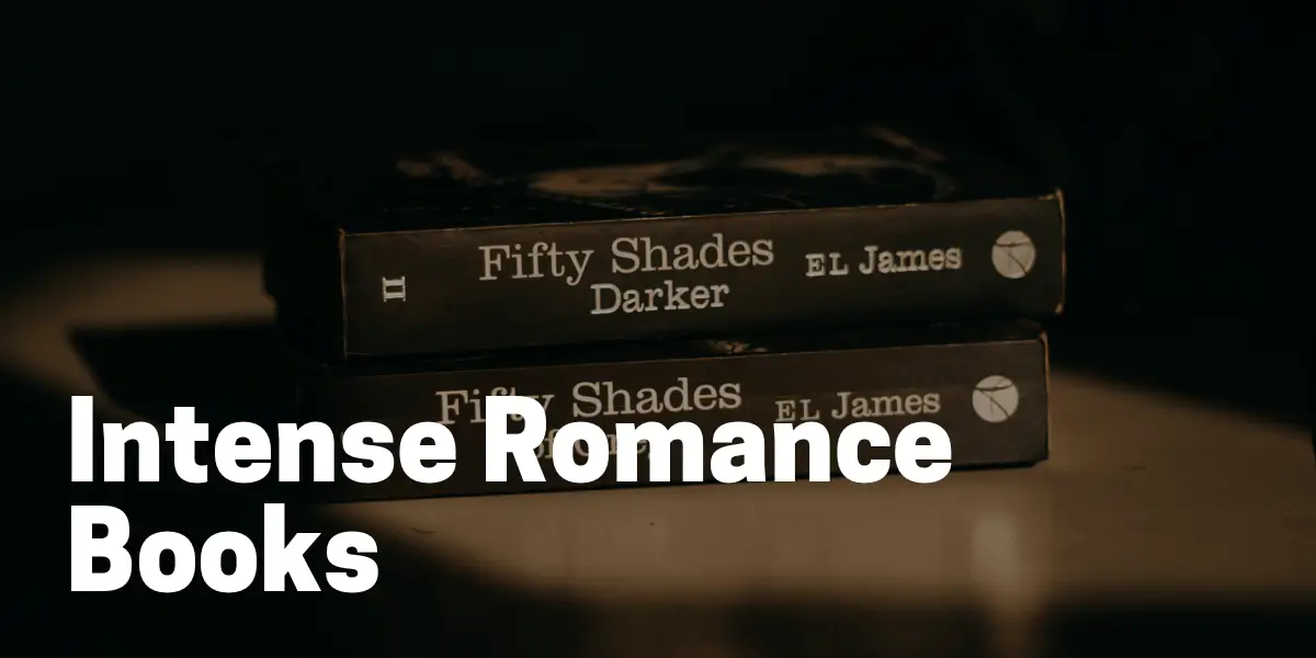 Intense Romance Books