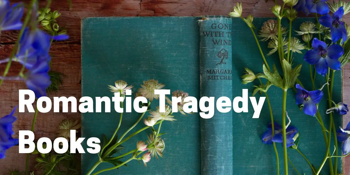 Romantic Tragedy Books